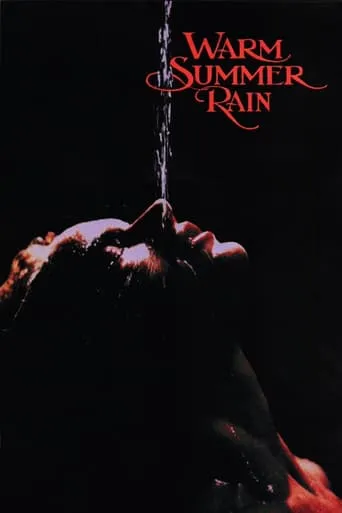 Warm Summer Rain movie poster - Rated 4.7/10