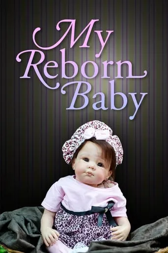 My Reborn Baby movie poster - Entertainment content