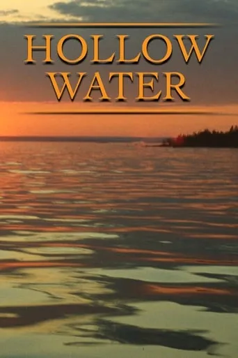 Hollow Water movie poster - Rated 8/10