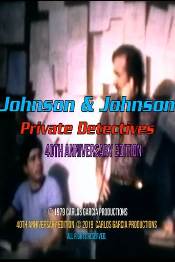 Johnson and Johnson: Private Detectives 40th Anniversary Edition movie poster - Rated 9/10