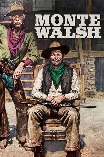 Monte Walsh movie poster - Rated 6.2/10