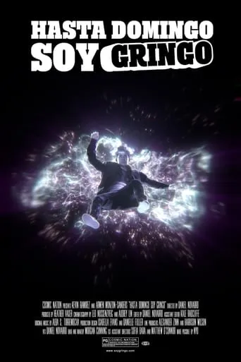Hasta Domingo Soy Gringo movie poster - Rated 10/10