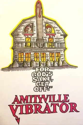 Amityville Vibrator movie poster - Rated 3.7/10