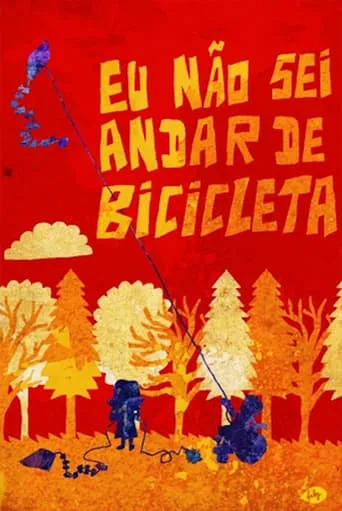 Eu Não Sei Andar de Bicicleta movie poster - Entertainment content