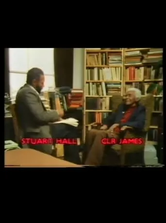 CLR James Talking to Stuart Hall movie poster - Entertainment content