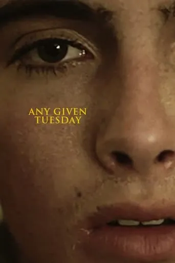 Any Given Tuesday movie poster - Rated 8.3/10