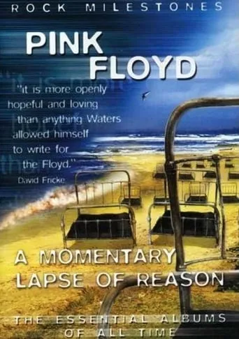 Rock Milestones: Pink Floyd: A Momentary Lapse of Reason movie poster - Rated 3/10