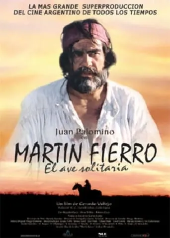 Martín Fierro, el ave solitaria movie poster - Entertainment content