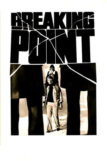 Breaking Point movie poster - Rated 6/10