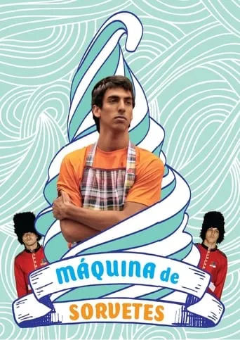 Máquina de Sorvetes movie poster - Entertainment content