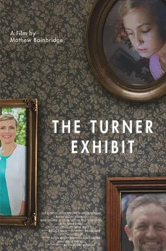 The Turner Exhibit movie poster - Rated 10/10