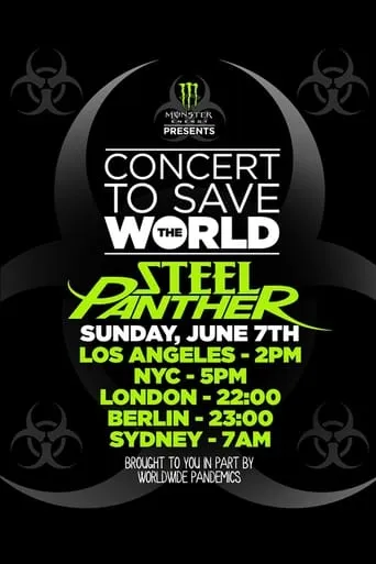 Steel Panther - Concert To Save The World movie poster - Entertainment content