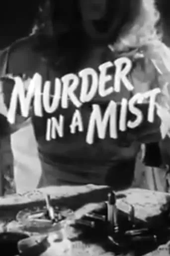 Murder in a Mist movie poster - Entertainment content