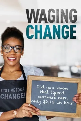 Waging Change movie poster - Entertainment content