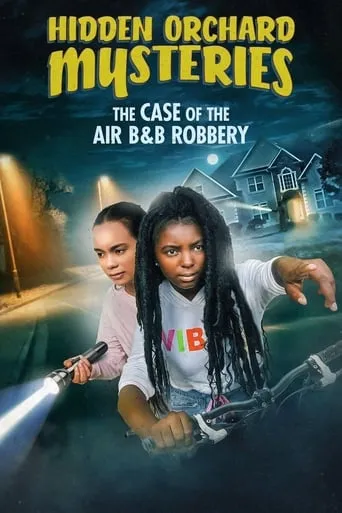 Hidden Orchard Mysteries: The Case of the Air B and B Robbery movie poster - Rated 4.3/10
