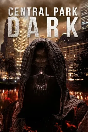 Central Park Dark movie poster - Rated 2.1/10