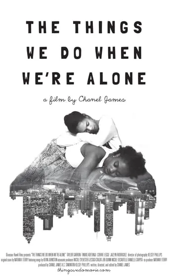 The Things We Do When We're Alone movie poster - Entertainment content