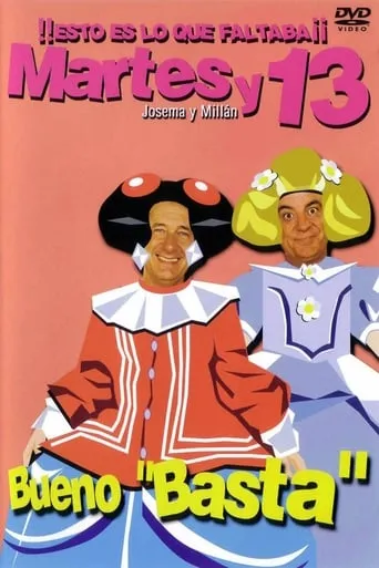 Martes y 13: Bueno Basta movie poster - Entertainment content