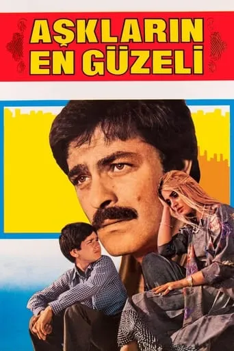 Aşkların En Güzeli movie poster - Entertainment content