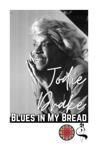 Jodie Drake: Blues in My Bread movie poster - Entertainment content