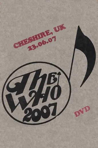 The Who: Cheshire 6/23/2007 movie poster - Entertainment content