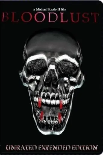 Bloodlust movie poster - Entertainment content