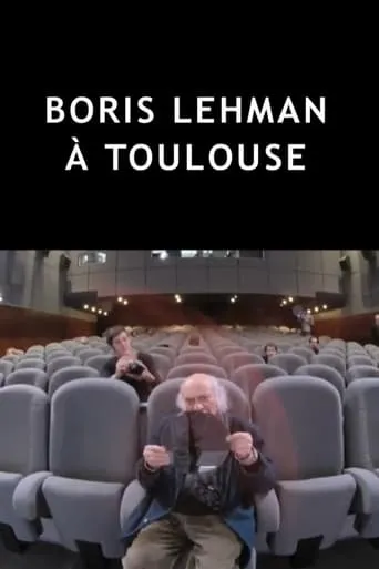 Boris Lehman à Toulouse movie poster - Entertainment content