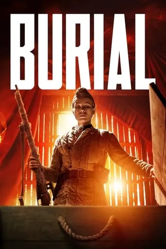 Burial movie poster - Rated 5.3/10
