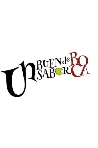 Un buen sabor de boca movie poster - Entertainment content