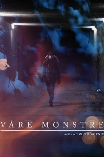 Our Monsters movie poster - Entertainment content