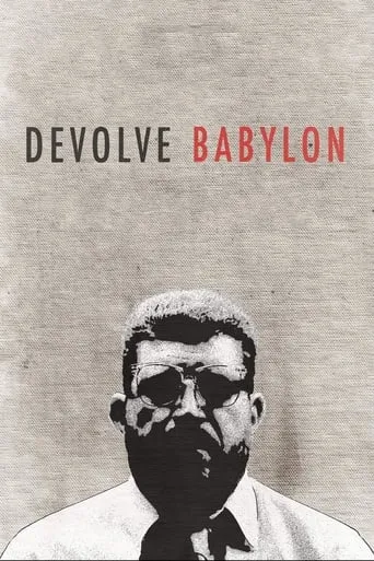 Devolve Babylon movie poster - Rated 1/10