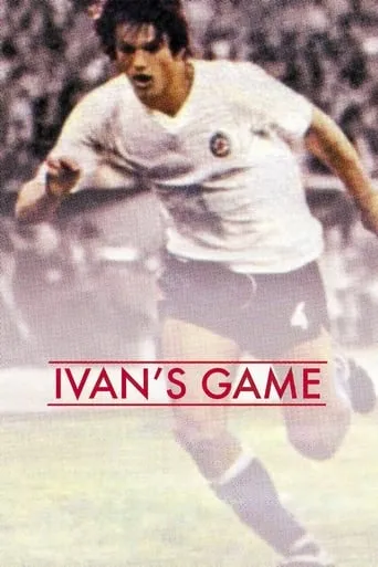 Ivan's Game movie poster - Entertainment content