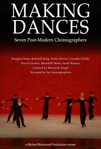 Making Dances: Seven Post-Modern Choreographers movie poster - Entertainment content