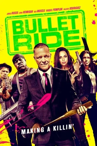 Bullet Ride movie poster - Entertainment content