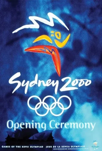 Sydney 2000 Olympic Opening Ceremony movie poster - Rated 7.3/10