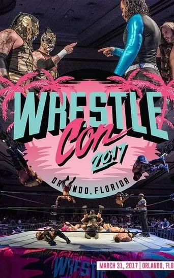 WrestleCon SuperShow 2017 movie poster - Entertainment content