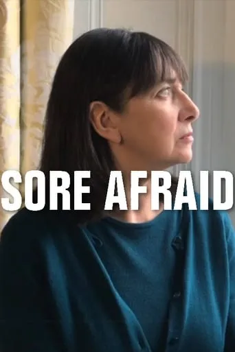 Sore Afraid movie poster - Entertainment content