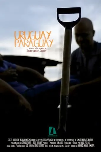 Uruguay -  Paraguay movie poster - Entertainment content