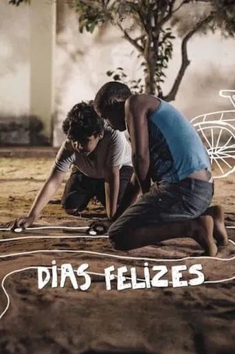 Dias Felizes movie poster - Entertainment content
