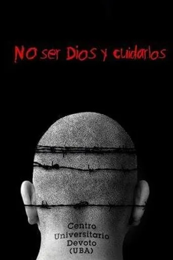 No ser Dios y cuidarlos movie poster - Entertainment content