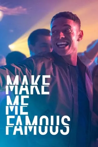 Make Me Famous movie poster - Rated 8.5/10