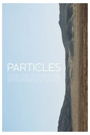 Particles movie poster - Entertainment content