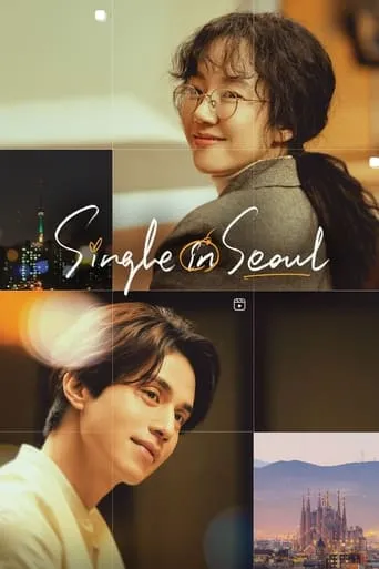 Single in Seoul movie poster - Rated 6.2/10