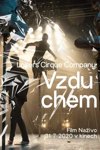 Losers Cirque Company: Vzduchem movie poster - Entertainment content