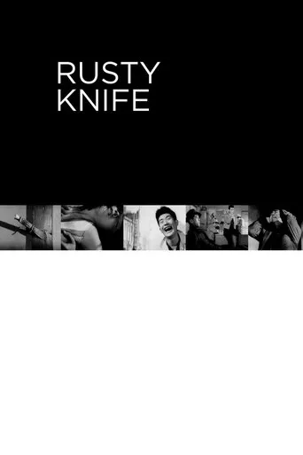 Rusty Knife movie poster - Rated 5.9/10