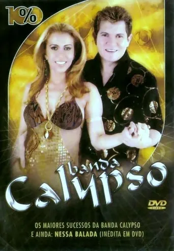 Banda Calypso 100% movie poster - Entertainment content