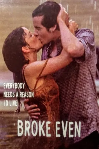 Broke Even movie poster - Rated 2.8/10