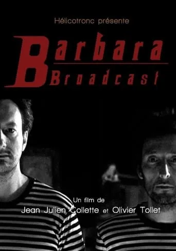 Barbara Broadcast movie poster - Rated 5.8/10