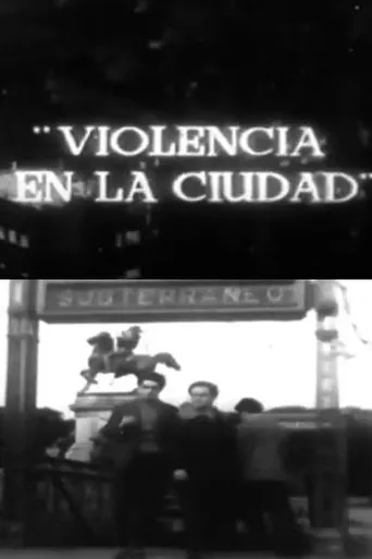 Violencia en la ciudad movie poster - Entertainment content