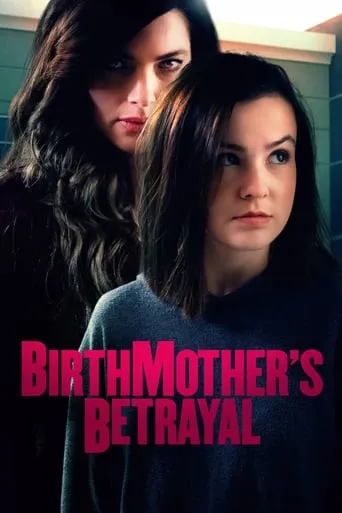 Birthmother's Betrayal movie poster - Rated 5.1/10